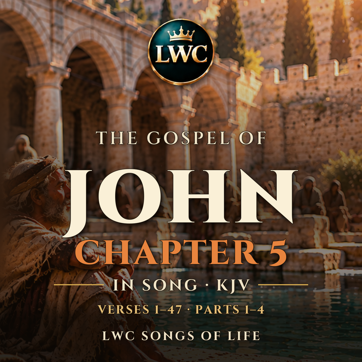 John Chapter 5 KJV – In Song (Vol. 1)