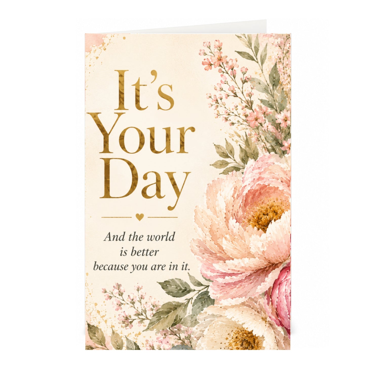 It's Your Day — Birthday Celebration Greeting Card