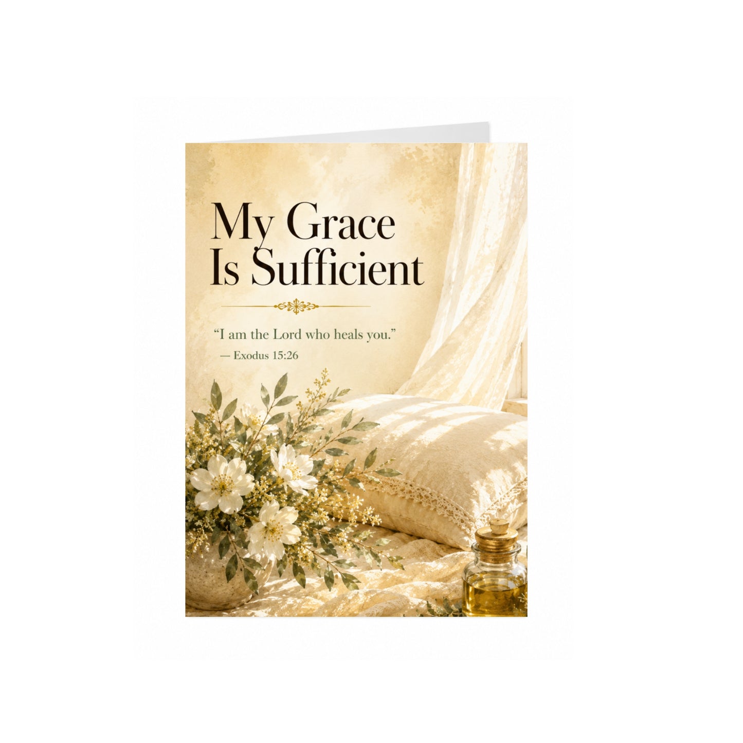 My Grace Is Sufficient — Healing & Encouragement Greeting Card