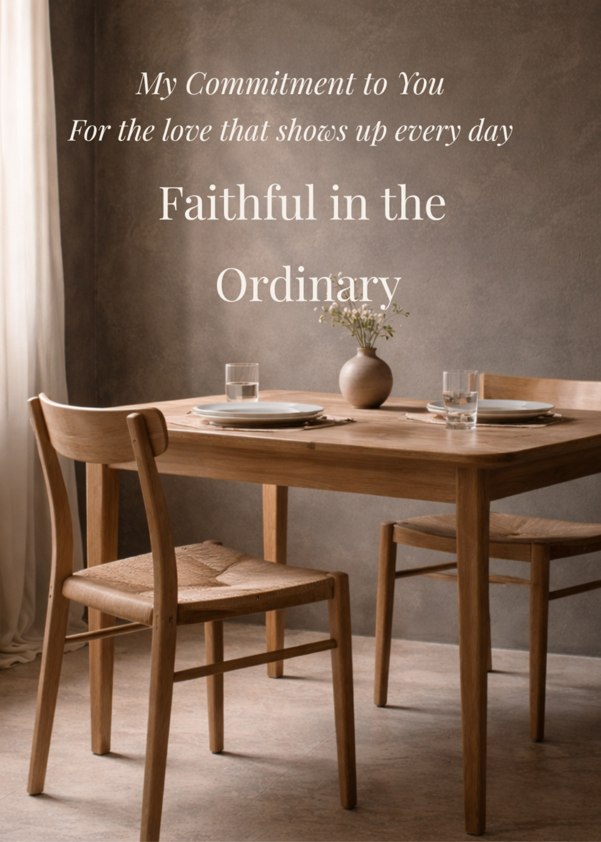 Faithful in the Ordinary — Commitment Greeting Card