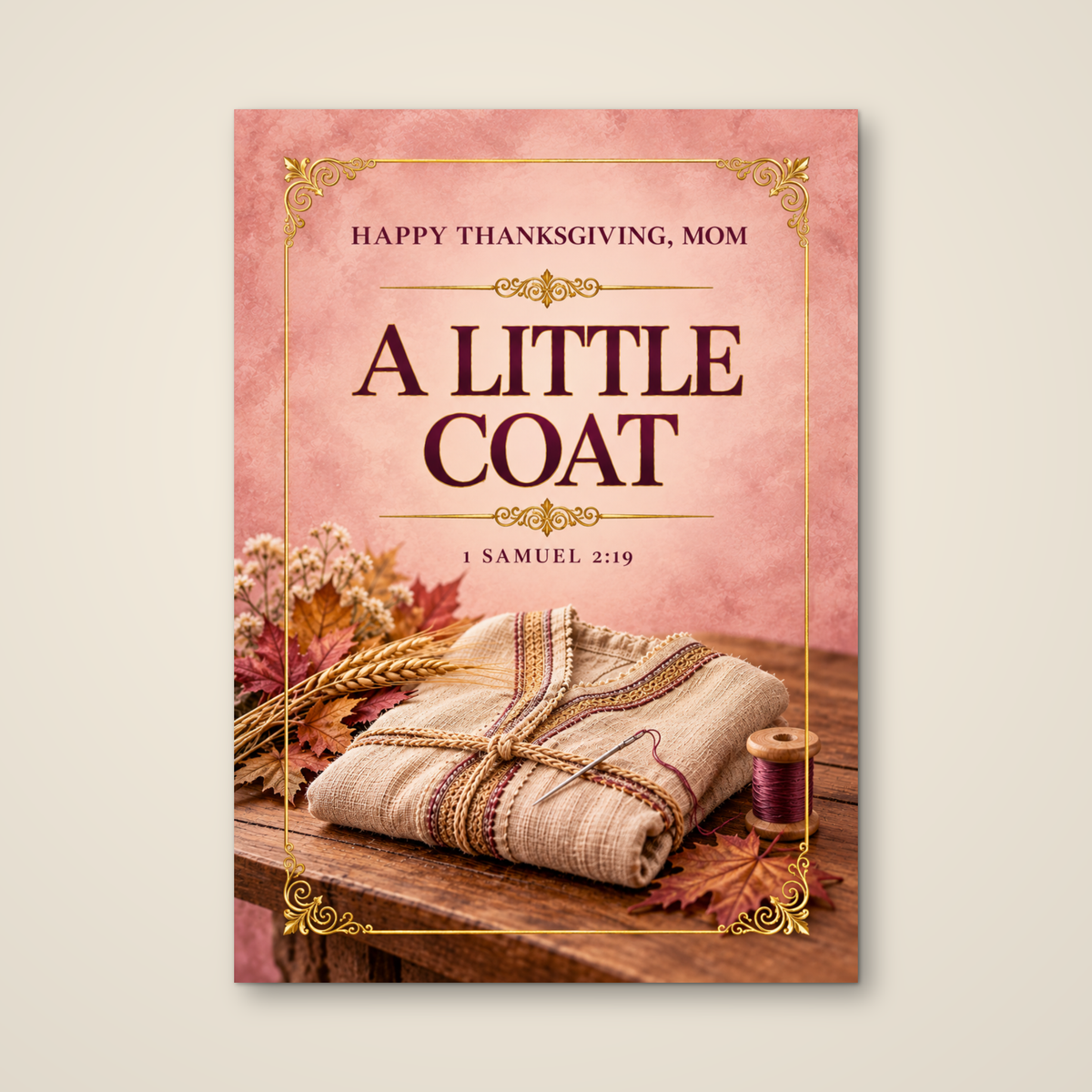 A Little Coat — Thanksgiving Card for Mom