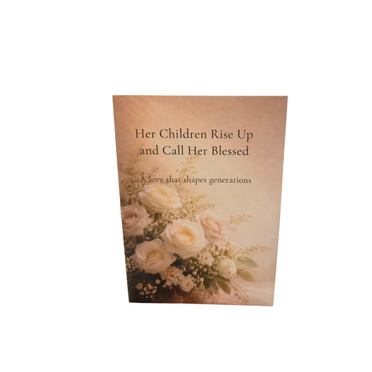 Her Children Rise Up — Mother’s Day Greeting Card (Proverbs 31:28)
