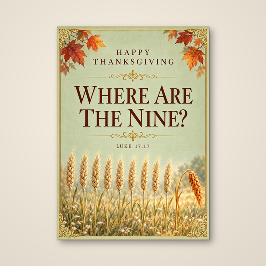 Where Are the Nine? — Thanksgiving Greeting Card